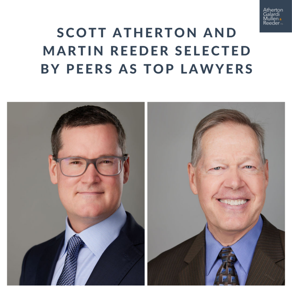 SCOTT ATHERTON AND MARTIN REEDER SELECTED BY PEERS AS TOP LAWYERS IN PALM BEACH COUNTY